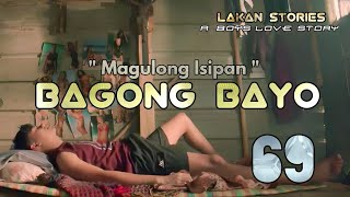 Bagong Bayo Ep69 Magulong Isipan Big Boss Lakan Stories Pinoy Bl Story   