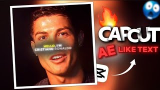 CapCut AE Like Text Tutorial 😱🔥 (No After Effects Needed) 