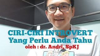 Ciri-Ciri INTROVERT Yang Perlu Anda Tahu