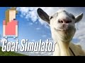 אירה מנסה לשחק- Goat Simulator