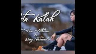 BETA KALAH || ONA HETHARUA