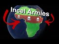 The incel armies of africa nobodys talking about