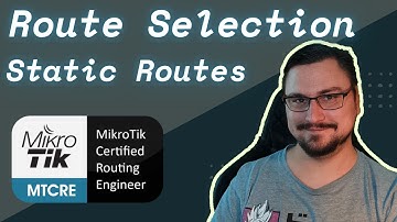 FullMikroTik MTCRE - Concept, Route Selection & Static Routes (Episode 4)
