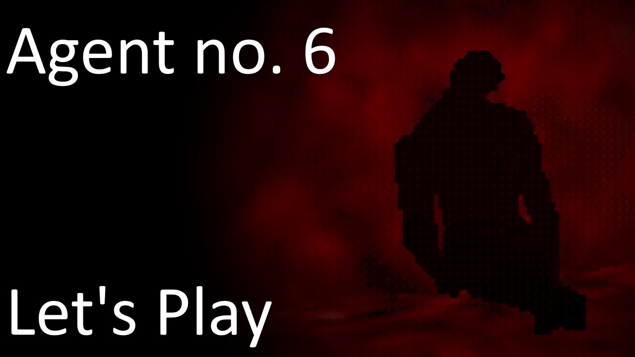 Agent no. 6 | Horror Game Let's Play - YouTube