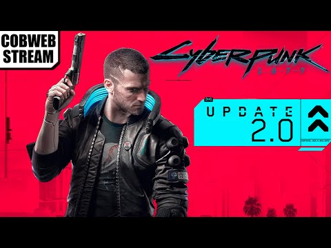 Видео: Cyberpunk 2077 2.0 - Обновление полностью изменившее игру - №1