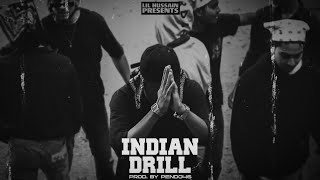 LIL HUSSAIN - INDIAN DRILL {official music video} Prod. by @Pendo46 Resimi