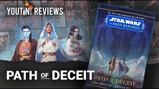 The High Republic: Path of Deceit | A Youtini Review