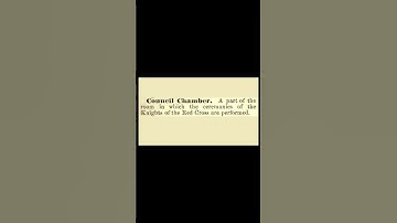 Council Chamber: Encyclopedia of Freemasonry By Albert G. Mackey