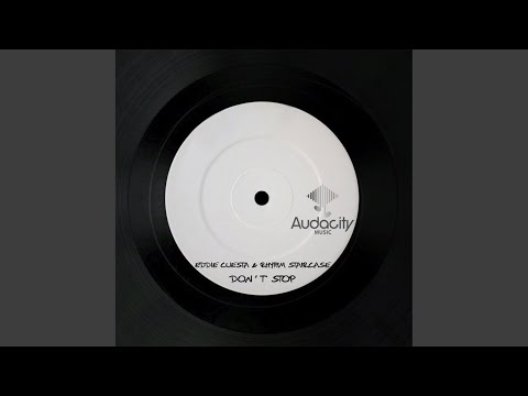 Don't Stop (Eddie Cuesta Remix)
