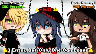 🔥 Three Enter, But Only One Leaves ✨|| meme || Mlb🐞|| AU || FW || [ Plot Twist ] || Gacha Life