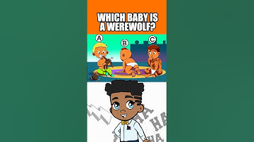 WHICH BABY IS WEREWOLF? #quiz #riddle