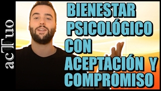 Bienestar Psicológico con Aceptación y Compromiso