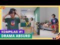 Part 1  kompilasi drama absurd