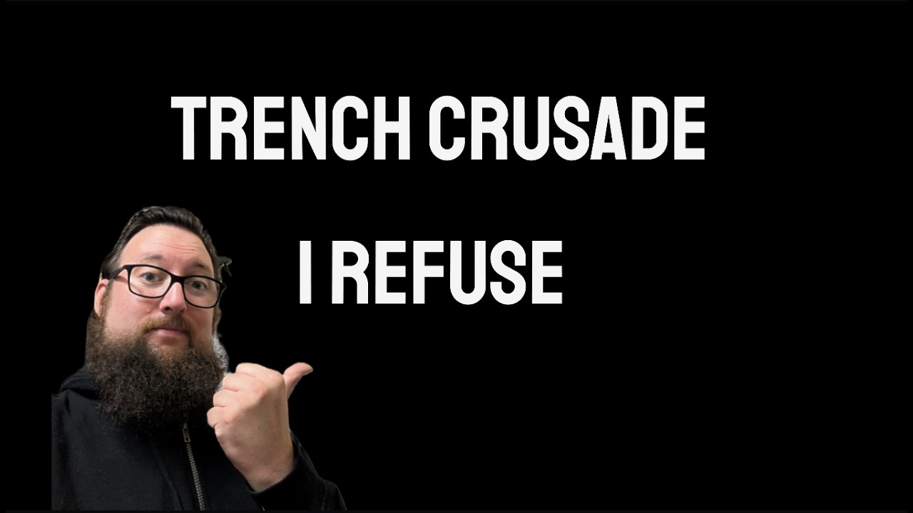 Окопный крестовый поход... Я отказываюсь