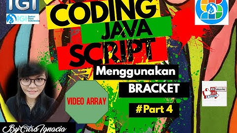CODING Java Script by SAGUSANOV IGI Part 4 ARRAY BRACKETS