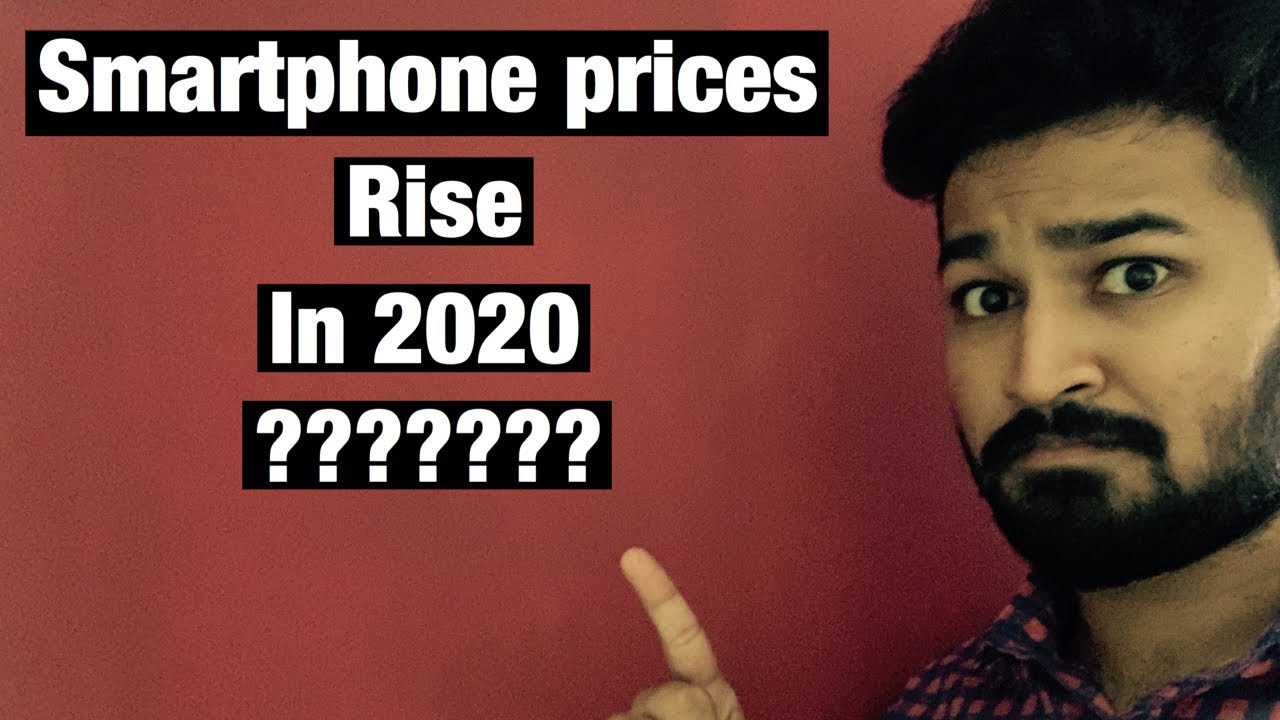Smartphone prices will increase this year ! Here are the reasons