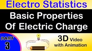 Basic Properties Of Electric Charge electro statistics  Class  12 physics subject  CBSE IIT JEE NEET