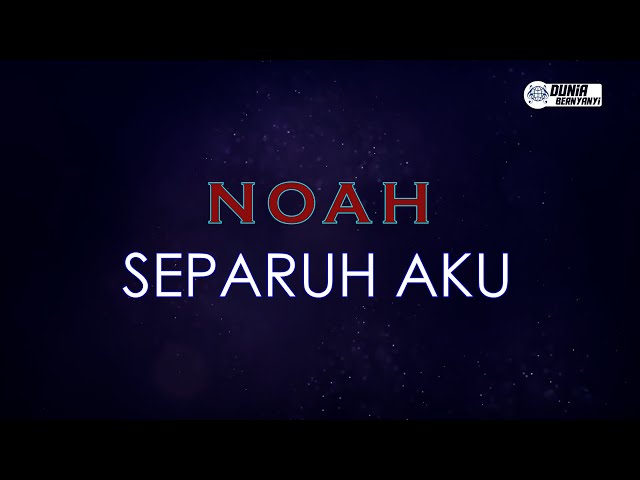Noah - Separuh Aku ( Karaoke Version ) || Key D class=