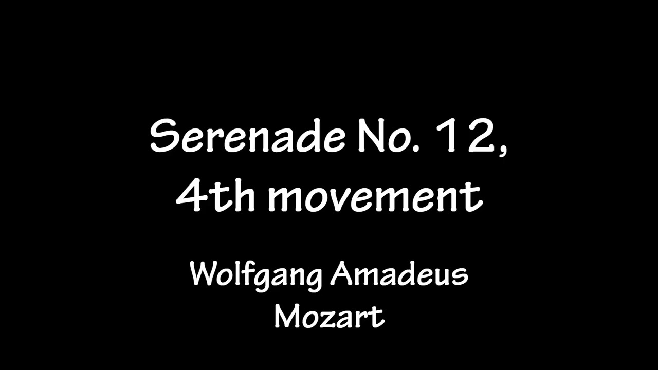 BEMC: Serenade No. 12, 4th movement by Wolfgang Amadeus Mozart