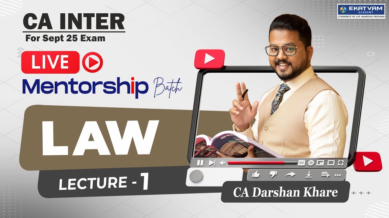 Live Mentorship 📚 | Lec 1 🎓 | CA Inter Law ⚖️ | Batch For May & Sept ...