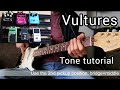 Vultures  john mayer  tone tutorial