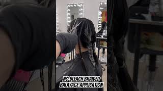 Application for no bleach braided balayage