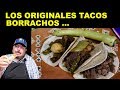 LOS ORIGINALES TACOS BORRACHOS