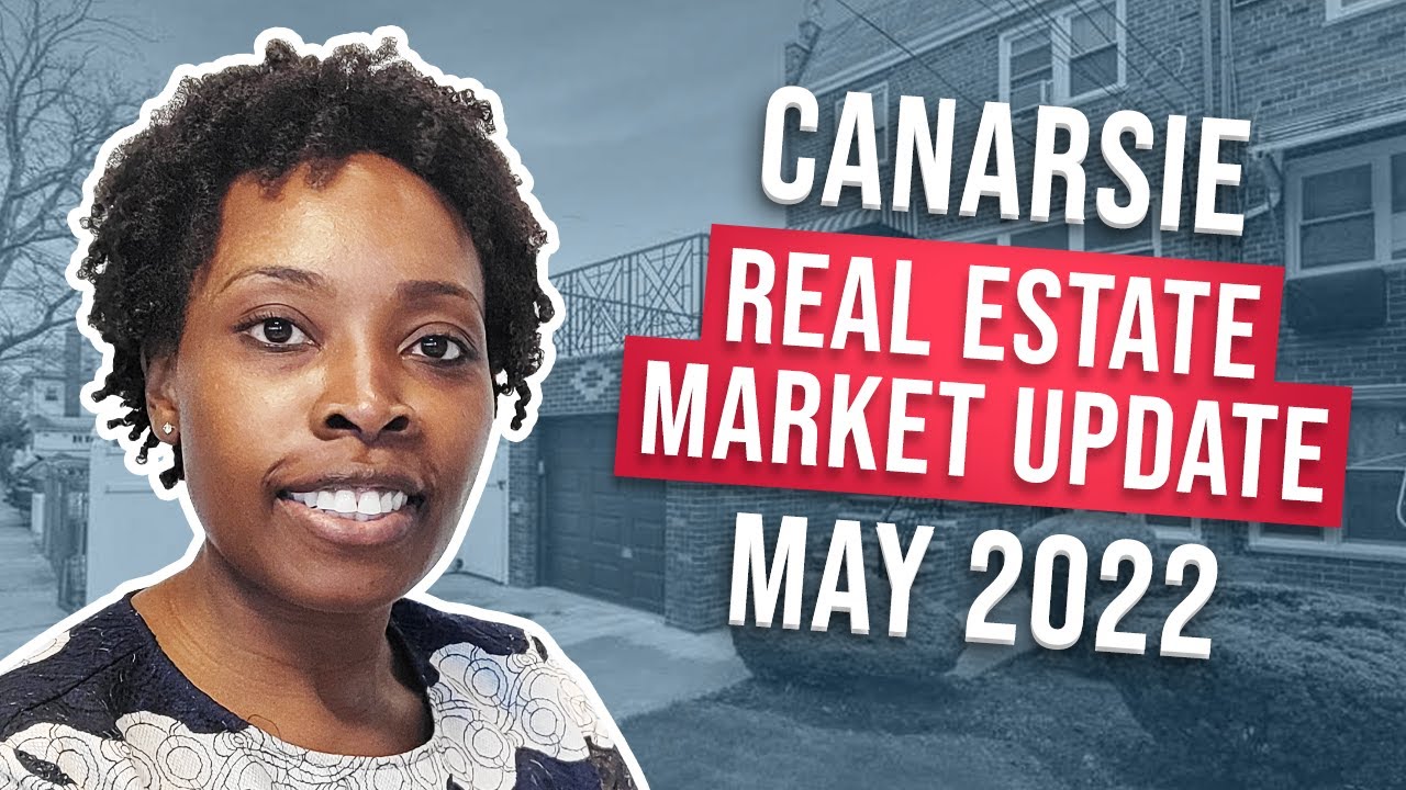 Canarsie, Brooklyn Real Estate Market Update May 2022 YouTube
