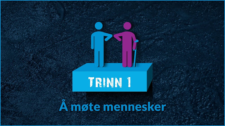 Trinn 1 - Å møte mennesker