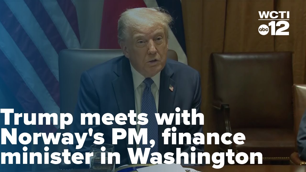 Trump meets with Norway's PM, finance minister in Washington