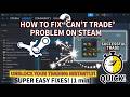 How To Fix Can’t Trade Problem on Steam (Quick Tutorial)