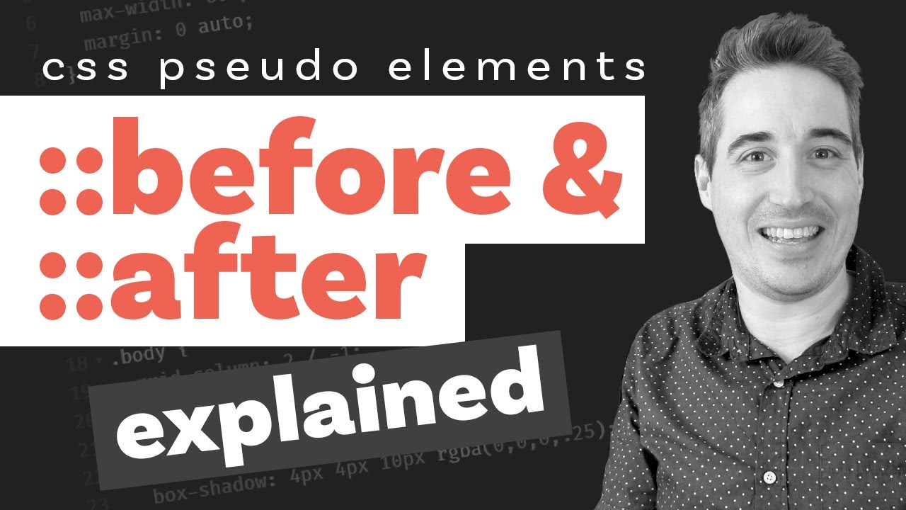 css ย่อหน้า  Update  Before and After pseudo elements explained - part one: how they work