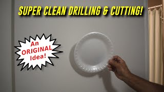 Super Clean Drilling & Cutting In Drywall Or Plaster Walls!