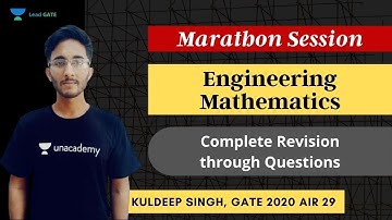 MARATHON | Complete Revision - Engineering Mathematics through Questions | GATE 2021 | Kuldeep Singh