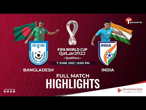 Bangladesh Vs India | Full Match Highlights | FIFA WORLD CUP QUALIFIERS - 2022