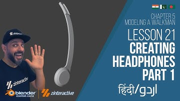 Lesson 21: Creating Headphones Part 1 | Blender Course Chapter 5: Modeling Walkman | Hindi | Urdu