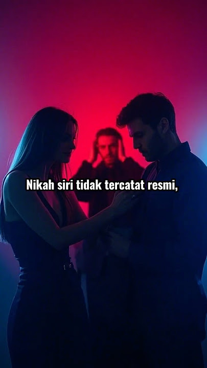 💡 Nikah Siri: Berhak Nafkah atau Tidak? Ini Jawaban Hukumnya! 💡