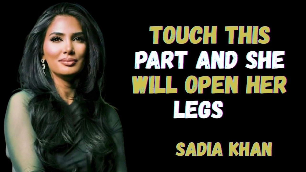 7 Touches That Will Make a Mature Woman Fall Deeply in Love with You || SADIA KHAN