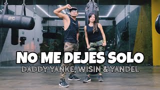No Me Dejes Solo - Daddy Yankee, Wisin & Yandel Reggaeton Old School Dance Workout