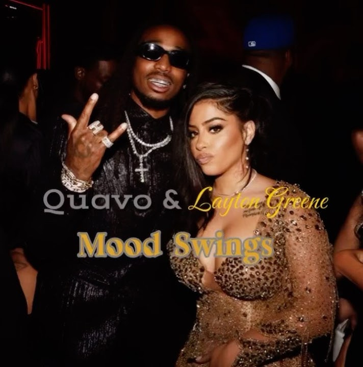 Layton Greene (Ft. Quavo) - Mood Swings