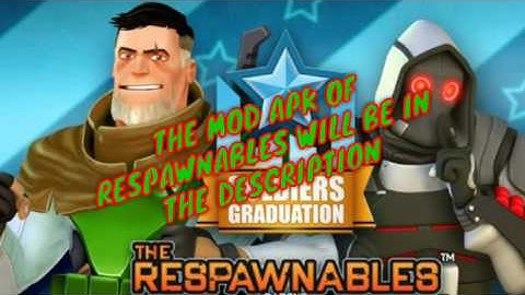 RESPAWNABLES MOD APK:Down in the description