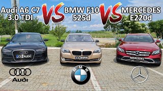 EP. 4 - Audi A6 C7 3.0TDI 204CP vs. BMW 525d F10 218CP vs. Mercedes E220d 194CP