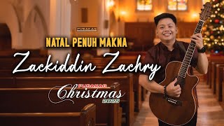 Zackiddin Zachry - NATAL PENUH MAKNA
