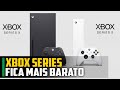 Xbox Series S e X ficam MAIS BARATOS após mais uma REDUÇÃO DE IMPOSTOS