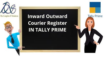 Inward Outward Courier Register IN TALLY PRIME