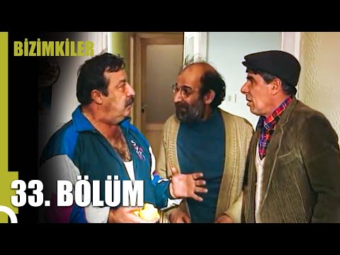 Bizimkiler 33. Bölüm | Tek Parça