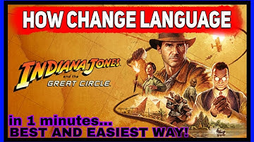 How to Change Language in Indiana Jones and the Great Circle (Xbox & PC Tutorial)