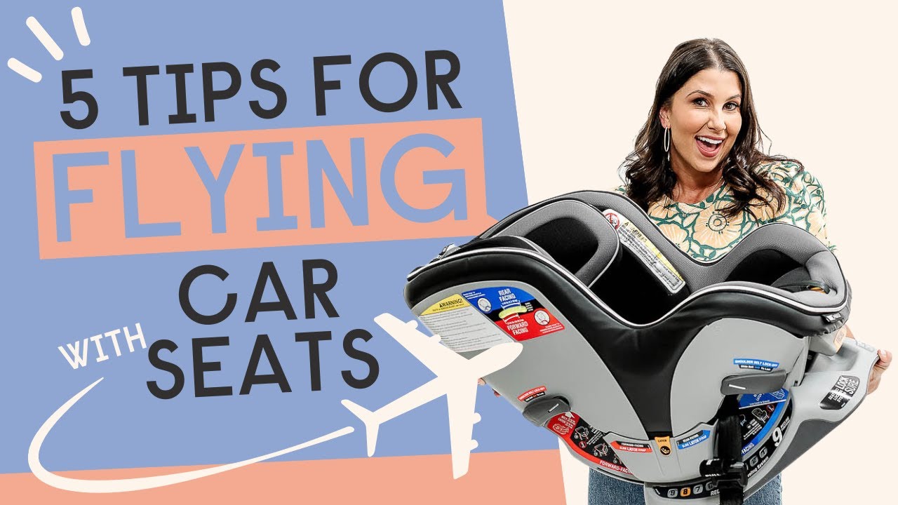 The Ultimate Guide To Flying With a Car Seat [U.S. Airline Policies]