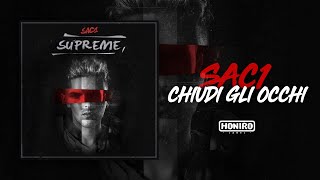 SAC1 - 10 - CHIUDI GLI OCCHI ( LYRIC VIDEO ) chords