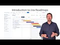 Introduction to Jira Roadmaps